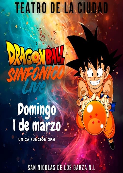 DRAGON BALL SINFONICO SAN NICOLAS
